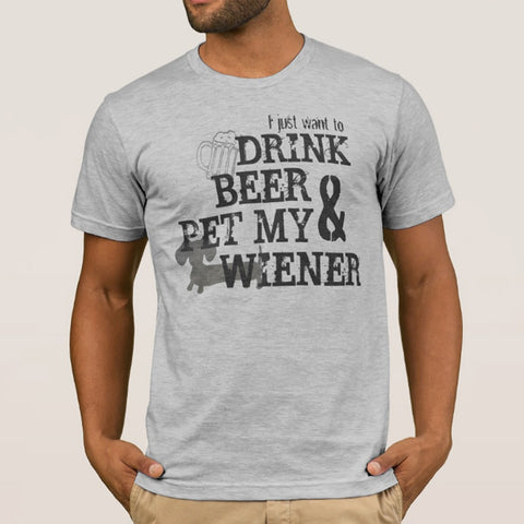 Drink Beer & Pet My Wiener Dog Shirt