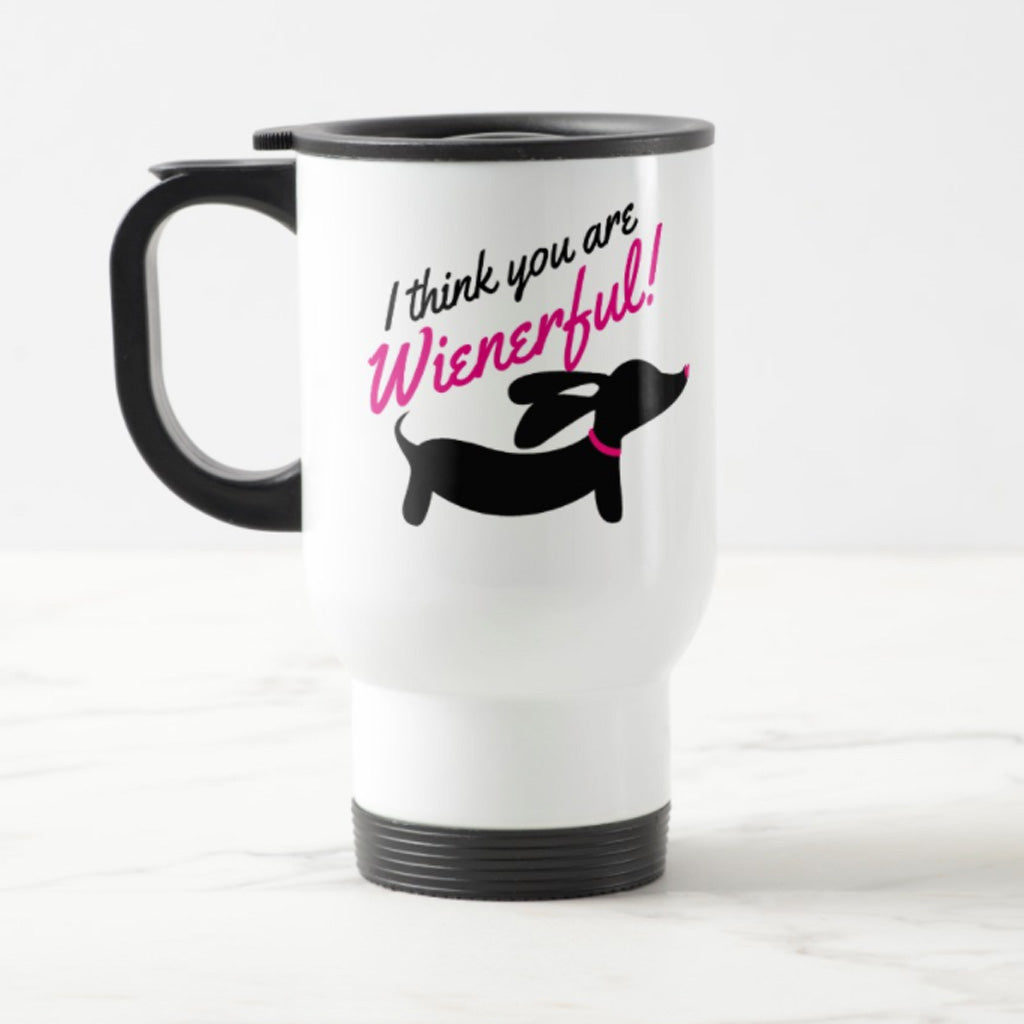 I think you are wienerful - Dachshund Travel Mug, The Smoothe Store