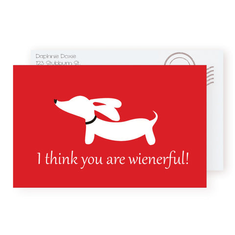 "I think you are wienerful!" Doxie Greeting Card
