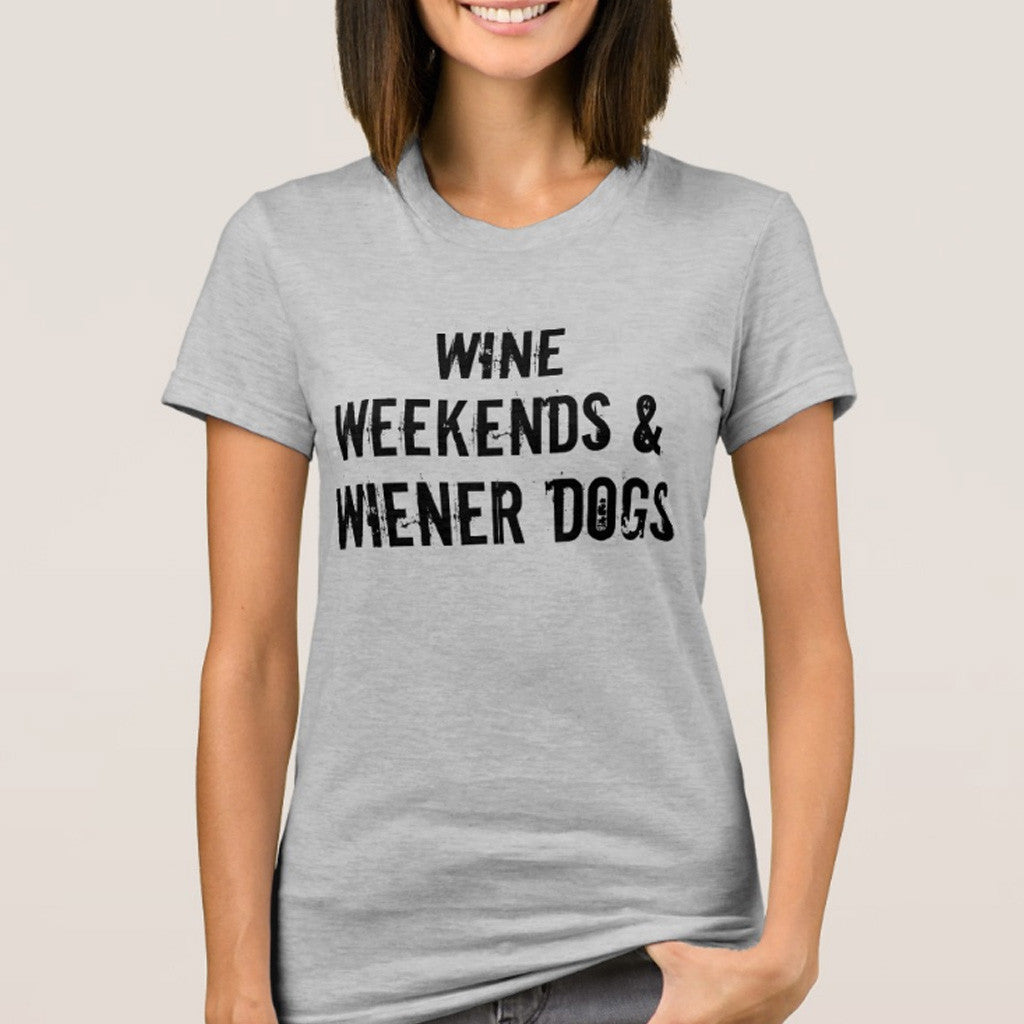 Wine, Weekends and Wiener Dog Shirt, The Smoothe Store